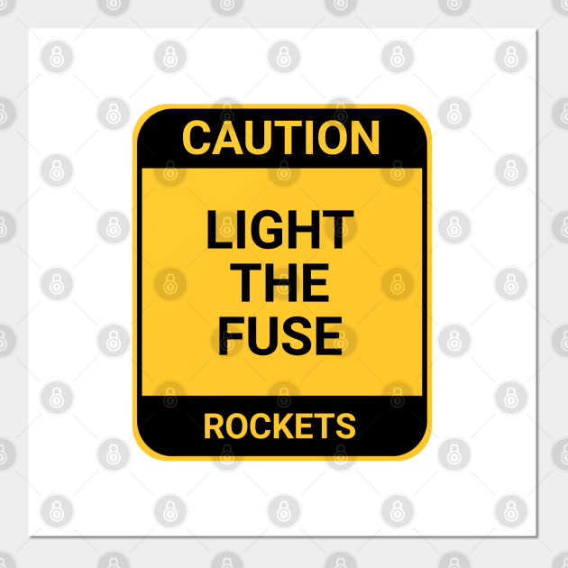 LIGHT THE FUSE Houston Rockets Posters and Art Prints TeePublic